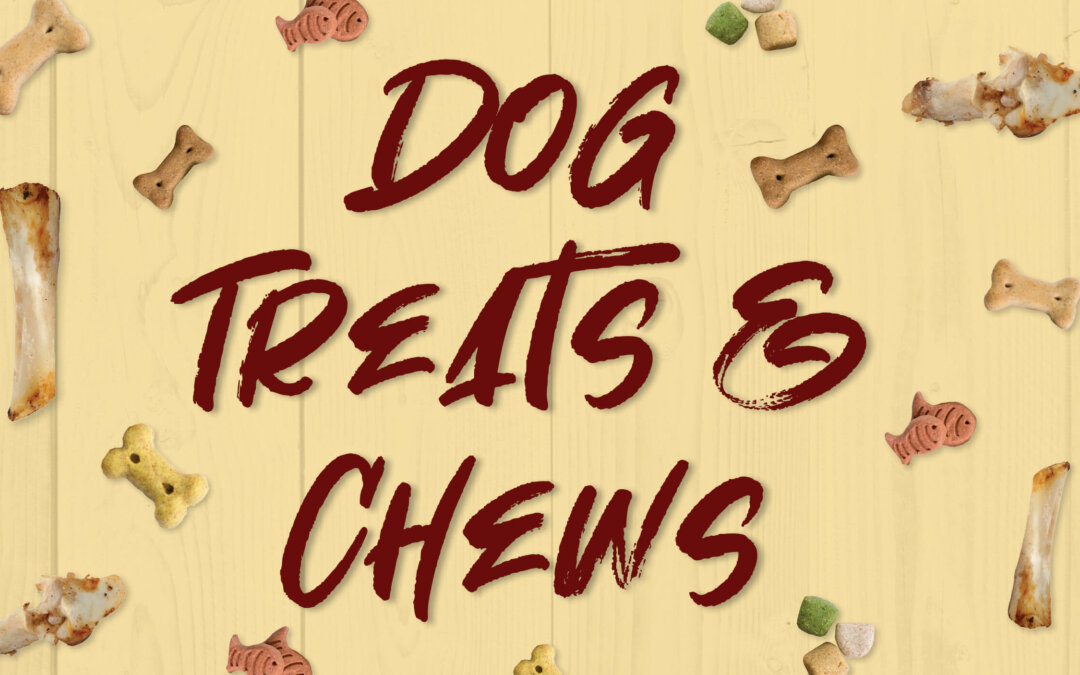 Dog Treats and  Chews