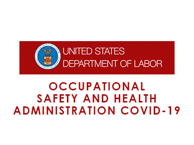 Occupational Safety and Health Administration COVID-19 Updates