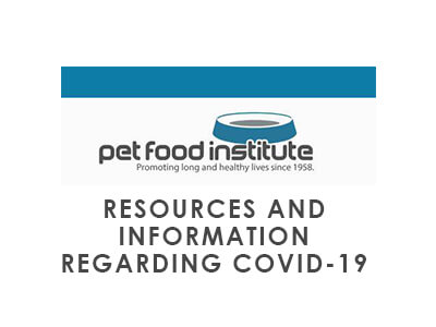 Pet Food Institute Resources and Information Regarding COVID-19